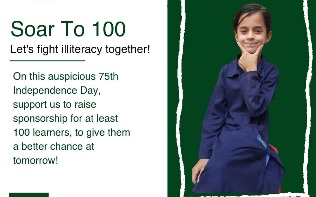 SOAR TO 100 Campaign – Lets fight illiteracy together!
